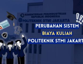 Fakta di Balik Perubahan Sistem Biaya Kuliah Mahasiswa Baru Politeknik STMI Jakarta 2026