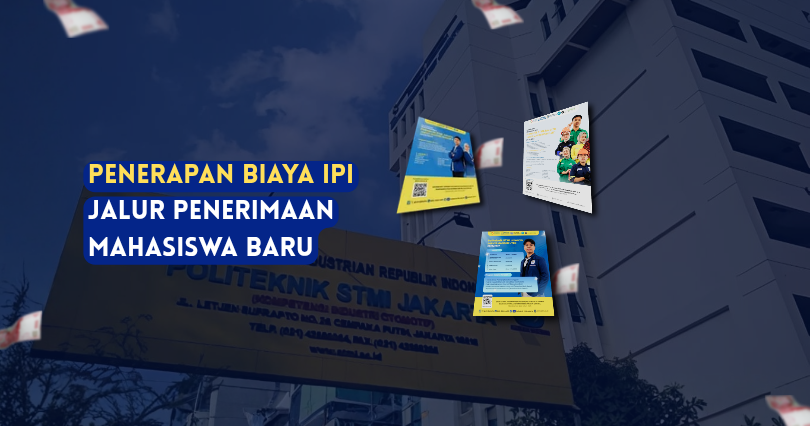 IPI Resmi Diterapkan pada Jalur Mandiri Politkenik STMI Jakarta